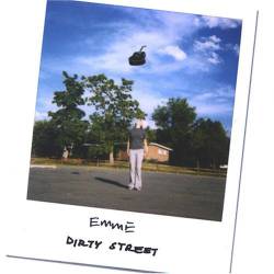 Emme Packer : Dirty Street
